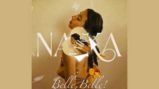 Naika  Belle Belle Lyrics [upl. by Stan24]