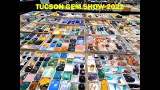 The 2022 TUCSON GEM SHOW ROCKS Part 5 [upl. by Ikkir]