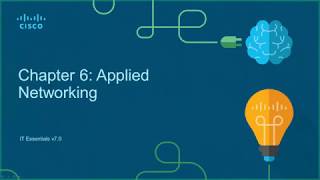 Cisco Netacad ITE v7 course  Chapter 6 Applied Networking [upl. by Birkle969]