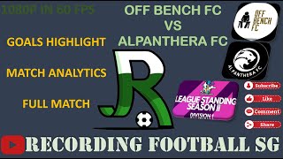 OFF BENCH FC VS AL PANTHERA FC  EAST SPRING SEC  10 NOV [upl. by Kciredec]