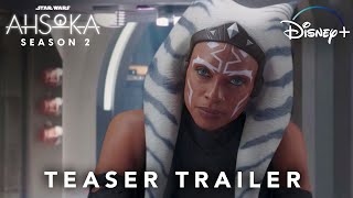 AHSOKA SEASON 2 2025  TEASER TRAILER  Star Wars amp Lucasfilm  Ahsoka season 2 trailer [upl. by Eugor]