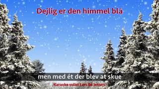 Dejlig Er Den Himmel Blå  karaoke version [upl. by Barri]