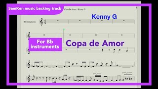 Copa de Amor  Kenny G  backing track for soprano sax [upl. by Beebe]