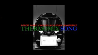 Thermomix Song 2023 [upl. by Mercado]