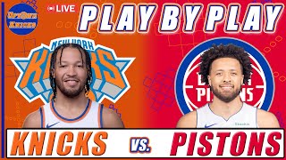 New York Knicks vs Detroit Pistons  Live Play By Play [upl. by Noyar793]