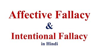 Affective Fallacy and Intentional Fallacy  With Literary Examples  in Hindi [upl. by Aytac933]