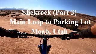 Slickrock Part 3 Moab Utah [upl. by Vaenfila]