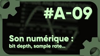 Boite à outils Son numérique  bit depth sample rate [upl. by Nnairet]