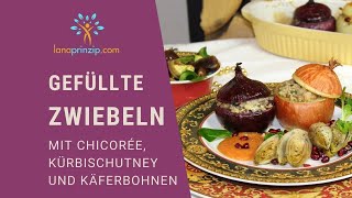 Vegetarisches Weihnachtsessen gefüllte Zwiebel mit Chicoree MangoChutney und Riesenbohnensalat [upl. by Panayiotis938]