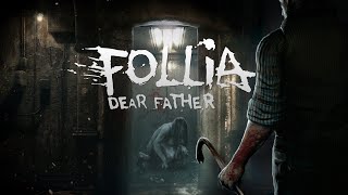 Follia  Dear Father знакомство [upl. by Vedis]