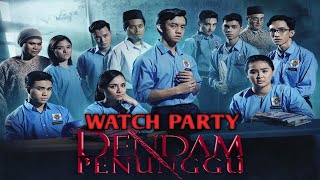 WATCH PARTY DENDAM PENUNGGU Part 2 [upl. by Stricklan]