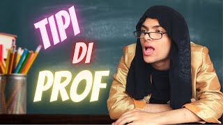 13 TIPI DI PROFESSORI [upl. by Gnilrets]