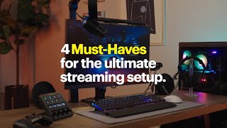 4 MustHaves For The Ultimate Streaming Setup [upl. by Enutrof688]