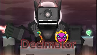 Decimator by kingeggplant987  geometry dash  demon epic wcoin plat [upl. by Azpurua683]