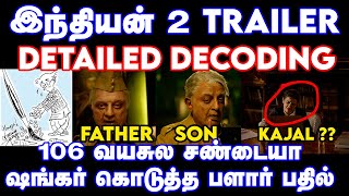 Indian 2 TrailerDetailed Decoding  Indian 2 Trailer review  Kamal Haasan  Slam Book Tamil [upl. by Tanhya]