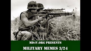 MD4V ORG Presents Military Memes 324 [upl. by Cissej242]