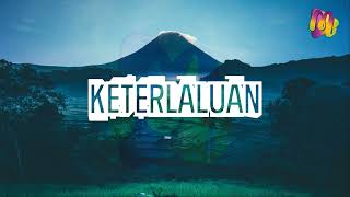 Keterlaluan  The Potters  Cover By Regita Echa Lyric [upl. by Haney]