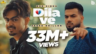 Dila Ve HD Video Gur Sidhu Ft Jassa Dhillon  Punjabi Song [upl. by Nwahsad271]