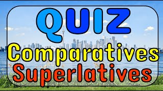 Prueba tus conocimientos de Comparatives and Superlatives con este QUIZ [upl. by Niarda]