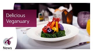 Delicious Veganuary  Qatar Airways [upl. by Ydahs800]