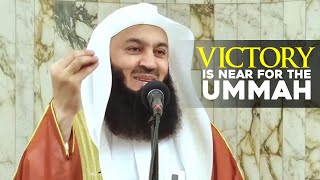 NEW  Victory is Near for the Ummah  Mufti Menk [upl. by Anailli]