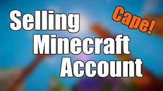 SELLING MY MINECRAFT ACCOUNT  MINECON CAPE [upl. by Ennaeus]