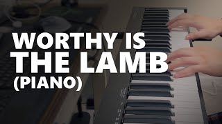 Worthy is the Lamb Piano Karaoke Instrumental [upl. by Melony]