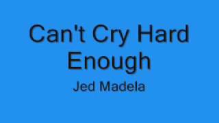 Cant Cry Hard Enough  Jed Madela [upl. by Gaspar]