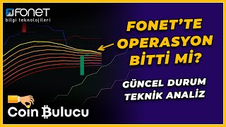 FONET’TE OPERASYON BİTTİ Mİ Fonet Bilgi Teknolojileri Hissesi Teknik Analiz Yorum  Borsa Son Durum [upl. by Ssac519]