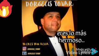 TU ERES TAN BELLA KARAOKE DORGELIS TOVAR [upl. by Anastasie]