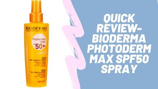 Bioderma Photoderm Max SPF50 Spray  quick review Suncream review [upl. by Reiche]