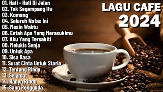 Lagu Akustik Terbaru 2024  Kumpulan Lagu Santai Cocok Diputar Di Cafee Sambil Kerja Lembur 2024 [upl. by Eelrak]