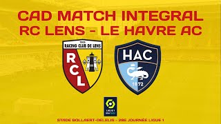 RC Lens  Le Havre AC  Commentaires AD  Match Complet 06042024 [upl. by Anirehs786]