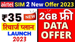 Airtel 35 New Recharge Plan 2023 Airtel 2GB Free Data Offer Airtel Thanks Free Data Airtel Data Pack [upl. by Mosby]