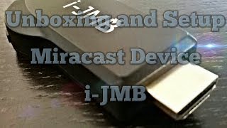 Unboxing and Setup Mirascreen Device iJMB unboxing Miracast Android TV Mirascreen [upl. by Aneehc295]