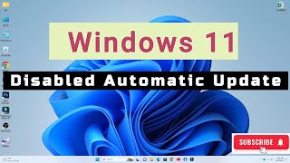 How to Stop Windows 11 Update  Turn Off Auto Updates  Disable Updates [upl. by Huxham]