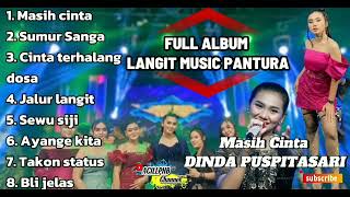 MASIH CINTA DINDA PUSPITASARI  FULL ALBUM DINDA PUSPITASARI  LANGIT MUSIC PANTURA tarling [upl. by Naliorf]