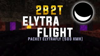 2b2t Infinite Durability Highway Packet Elytrafly 500 KMH  Noxshop [upl. by Naleag]