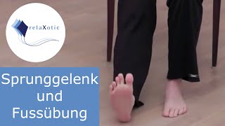 Sprunggelenk und Fussübung  relaXotic [upl. by Shalne]