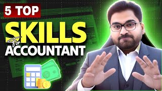 5 Top Skills for Accountants in 2024  How to be an Accountant amp Successful in Business World [upl. by Anaugahs375]