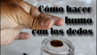 Cómo hacer humo con los dedos Experimentos Caseros [upl. by Sivla425]