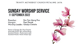 11 September 2022  Trinity Methodist Church PJ Worship Service [upl. by Nefen]