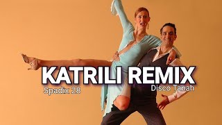 KATRILI REMIX  SPADIX 28 DISCO TANAH [upl. by Eduino]