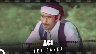 Acı  Eski Türk Dram Filmi İzle [upl. by Archangel805]