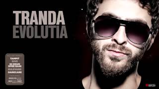 Tranda  DPAR feat Maximilian amp Grasu XXL [upl. by Donni]