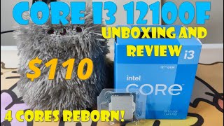 Intel Core I3 1210012100F Unboxing and Review 4 cores with 6 cores performance [upl. by Domenic9]