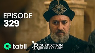 Resurrection Ertuğrul  Episode 329 [upl. by Crescen672]