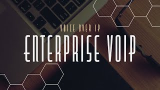 Enterprise Voice Over IP  Introduction to VoIP Part 2 [upl. by Jarl604]