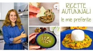 🍁LE MIE RICETTE AUTUNNALI PREFERITE 🍁 VELLUTATA con le CASTAGNE CREMA di CARCIOFI CURRY di ZUCCA [upl. by Zilvia674]