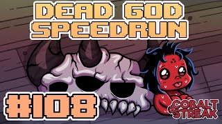 DEAD GOD SPEEDRUN 108 The Binding of Isaac Repentance [upl. by Deirdra206]